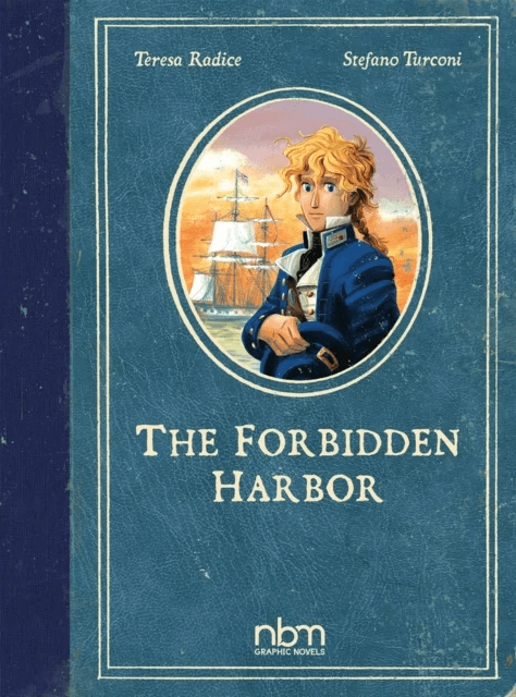 Forbidden Harbor av Teresa Radice