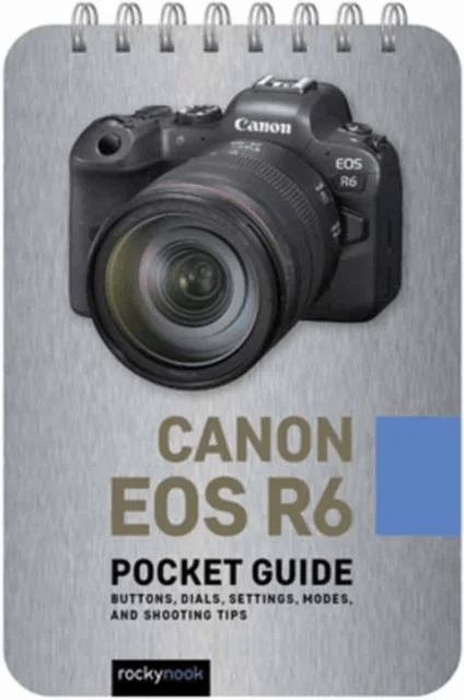 Canon EOS R6: Pocket Guide av Rocky Nook
