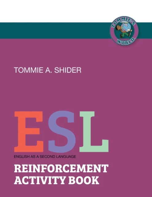 ESL - Reinforcement Activity Book av Tommie a Shider