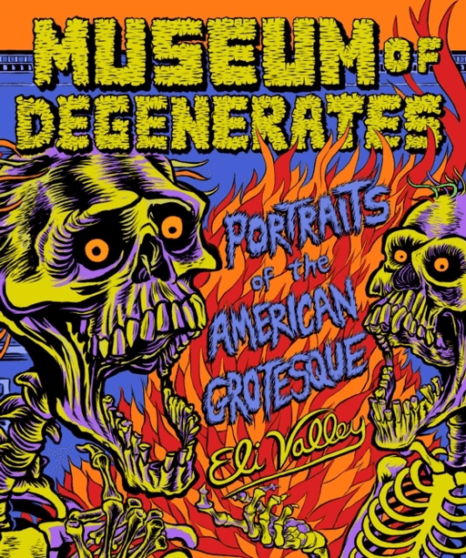 Museum of Degenerates av Eli Valley