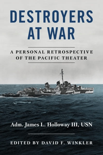 Destroyers at War av James L. Holloway