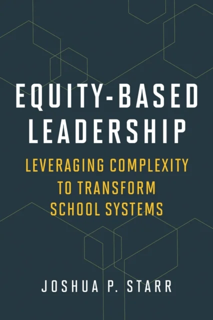 Equity-Based Leadership av Joshua P. Starr