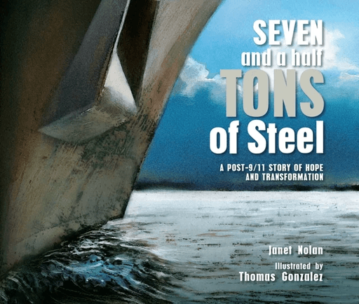 Seven and a Half Tons of Steel av Janet Nolan