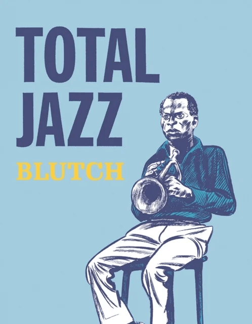 Total Jazz av Blutch