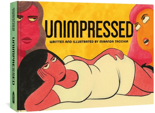 Unimpressed av Miranda Taccia