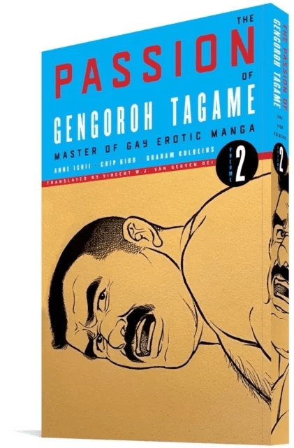 The Passion of Gengoroh Tagame: Master of Gay Erotic Manga: Vol. Two av Gengoroh Tagame