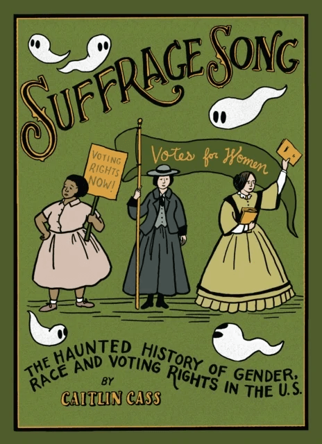 Suffrage Song av Caitlin Cass