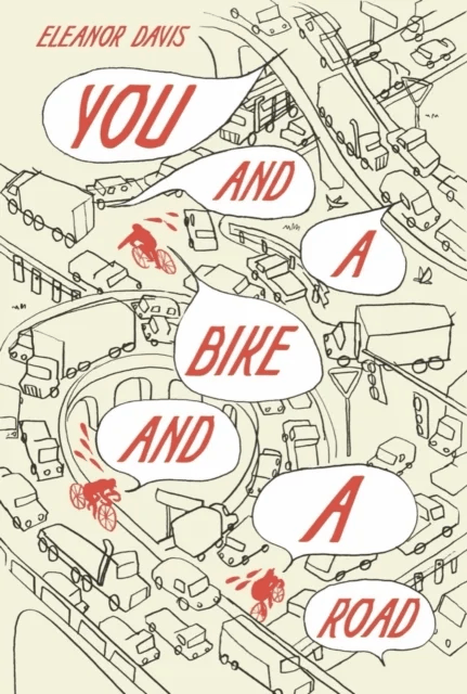 You and a Bike and a Road av Eleanor Davis