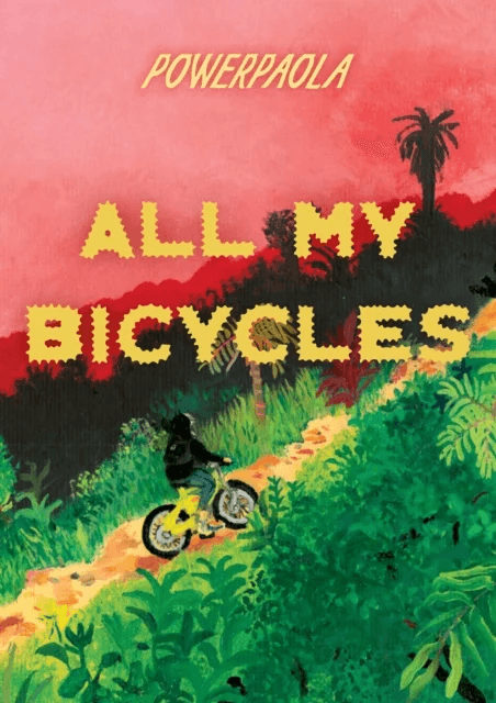All My Bicycles av Powerpaola