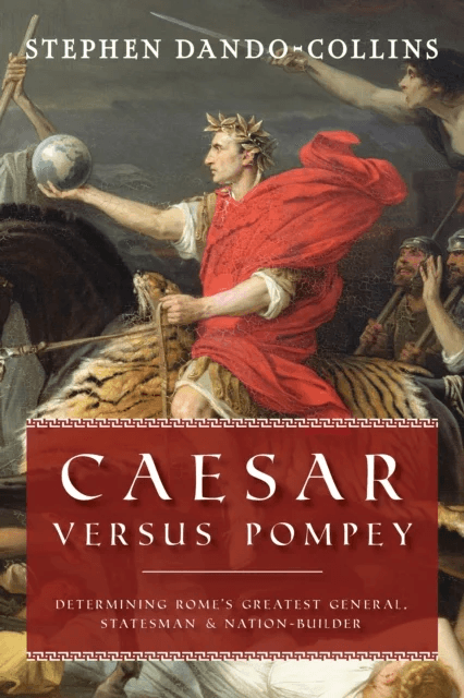 Caesar Versus Pompey av Stephen Dando-Collins