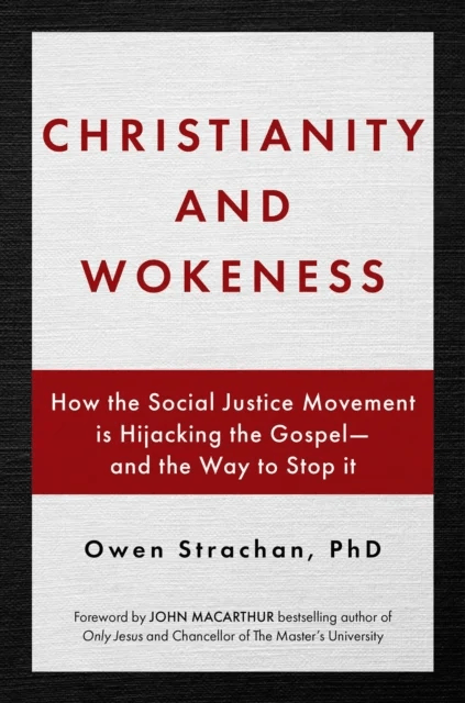Christianity and Wokeness av Owen Strachan