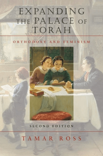 Expanding the Palace of Torah - Orthodoxy and Feminism av Tamar Ross