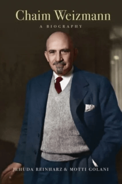 Chaim Weizmann av Jehuda Reinharz, Motti Golani