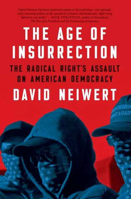 The Age Of Insurrection av David Neiwert