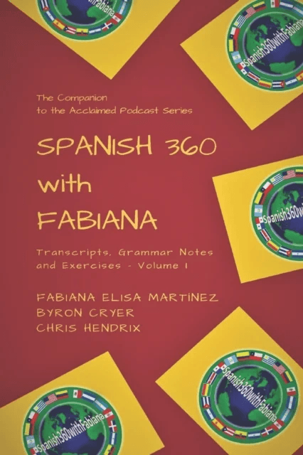 Spanish 360 with Fabiana av Chris Hendrix, Byron Cryer, Fabiana Elisa Martinez
