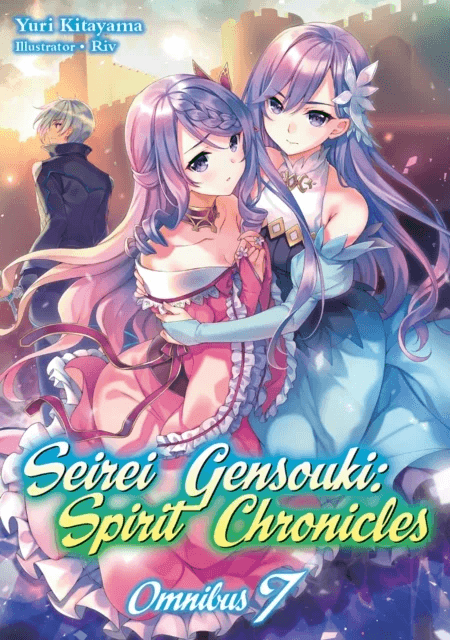 Seirei Gensouki: Spirit Chronicles: Omnibus 7 av Yuri Kitayama