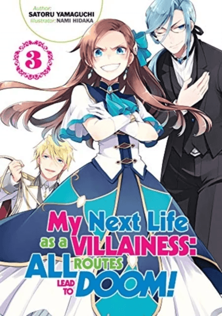 My Next Life as a Villainess: All Routes Lead to Doom! Volume 3 av Satoru Yamaguchi