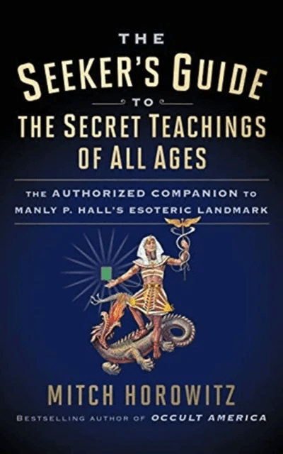 The Seeker's Guide to The Secret Teachings of All Ages av Mitch Horowitz