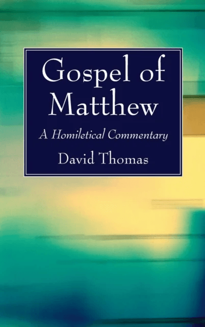 Gospel of Matthew av David Thomas