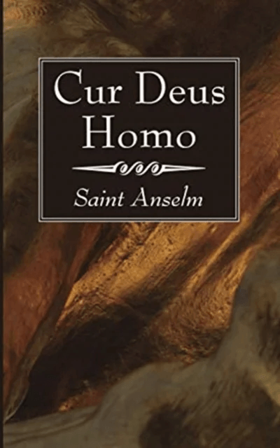 Cur Deus Homo av Anselm