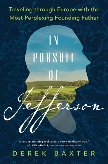 In Pursuit of Jefferson av Derek Baxter