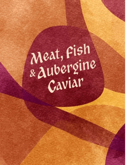 Meat, Fish &amp; Aubergine Caviar av Alex Blanco