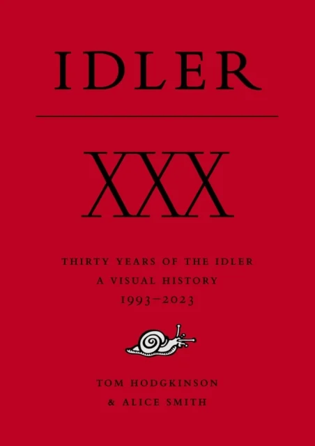 XXX: Thirty Years of the Idler