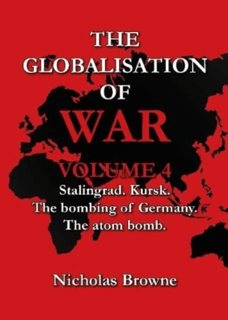 The Globalisation of War av Nicholas Browne
