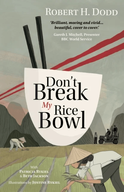 Don't Break My Rice Bowl av Robert H Dodd, Patricia Rykiel, Beth Jackson
