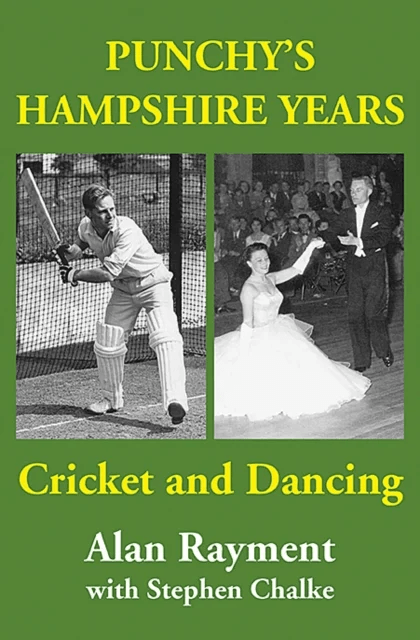 Punchy's Hampshire Years av Alan Rayment, Stephen Chalke