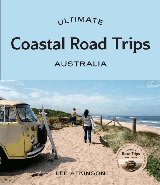 Ultimate Coastal Road Trips: Australia av Lee Atkinson