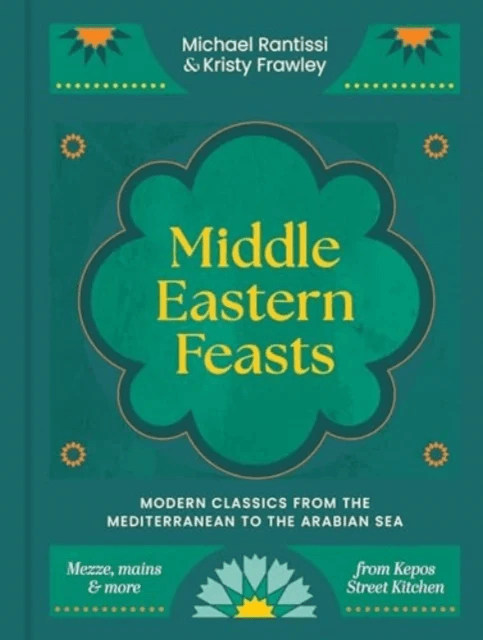 Middle Eastern Feasts av Michael Rantissi, Kristy Frawley