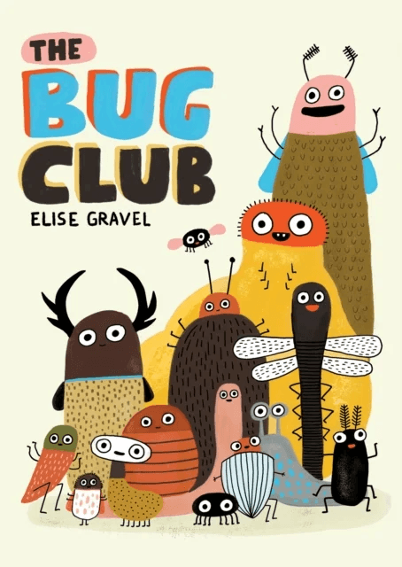 The Bug Club av Elise Gravel