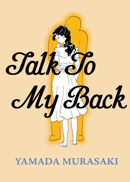 Talk to My Back av Yamada Murasaki