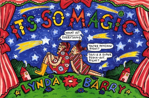 It's So Magic av Lynda Barry
