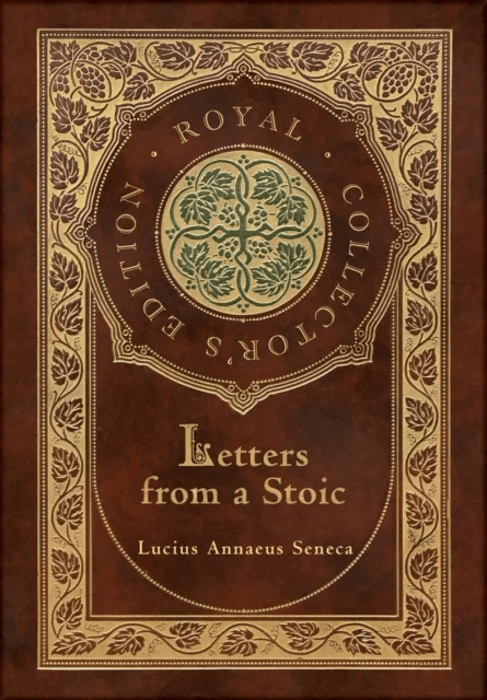 Letters from a Stoic (Complete) (Royal Collector's Edition) (Case Laminate Hardcover with Jacket) av Lucius Annaeus Seneca