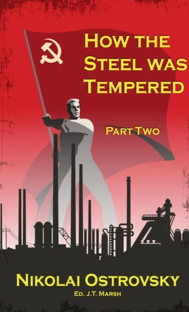 How the Steel Was Tempered: Part Two