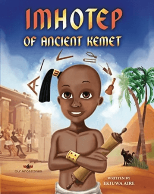 Imhotep of Ancient Kemet av Ekiuwa Aire