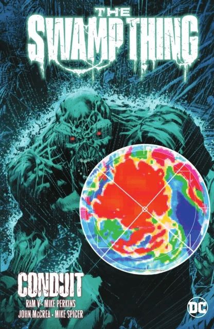 The Swamp Thing Vol. 2: Conduit av Ram V., Mike Perkins