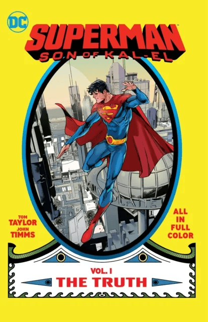 Superman: Son of Kal-El Vol. 1: The Truth av Tom Taylor, John Timms