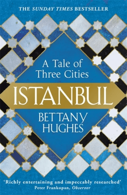 Istanbul av Bettany Hughes