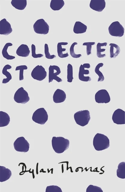 Collected Stories av Dylan Thomas