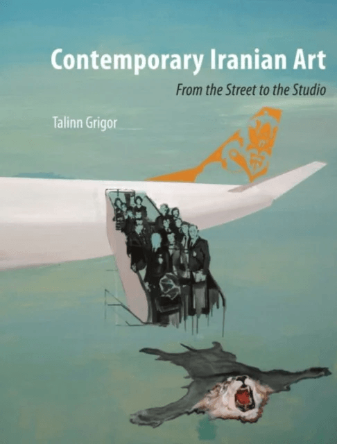Contemporary Iranian Art av Talinn Grigor