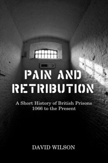 Pain and Retribution av David Wilson