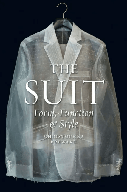 The Suit av Christopher Breward