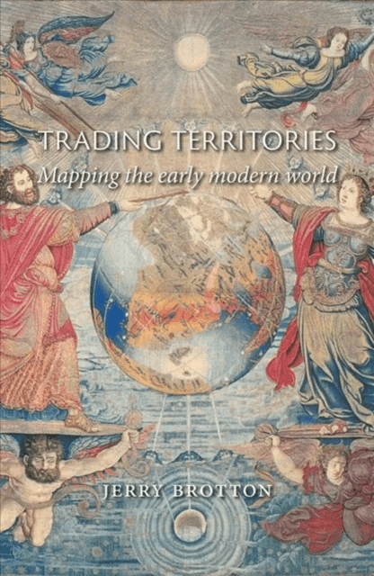 Trading Territories av Jerry Brotton