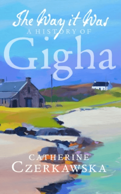 The Way it Was av Catherine Czerkawska