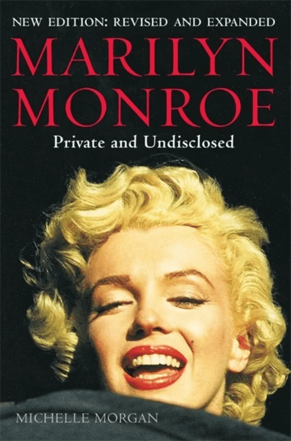 Marilyn Monroe: Private and Undisclosed av Michelle Morgan