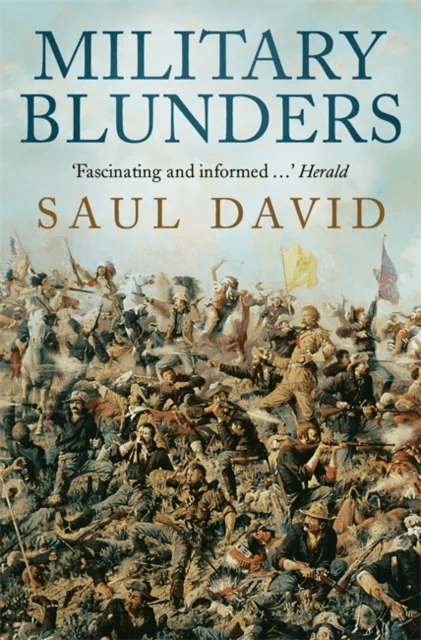 Military Blunders av Saul David