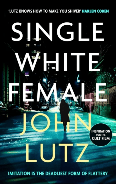 Single White Female av John Lutz